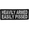 Heavily Armed Easily Pissed Patch | Embroidered Patches