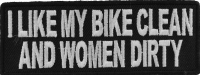 I Like My Bike Clean And Women Dirty Patch | Embroidered Patches