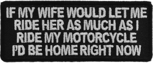 If My Wife Would Let Me Patch
