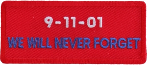 9 11 01 We Will Never Forget Patch | Embroidered Patches