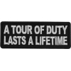 A Tour of Duty Lasts a Lifetime Patch