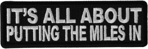 All About The Miles Biker Saying Patch