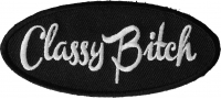 Classy Bitch Patch | Embroidered Patch