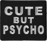 Cute But Psycho Patch | Embroidered Patches