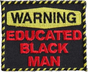 Educated Black Man Patch | Embroidered Patches