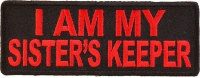 I Am My Sister's Keeper Patch In Red | US Military Veteran Patches