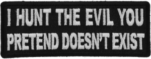 I Hunt the Evil You Pretend Doesn't Exist Patch