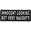 Innocent Looking But Very Naughty Patch | Embroidered Patches
