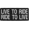 Live To Ride Ride To Live Biker Saying Patch | Embroidered Patches