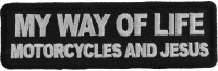 My Way Of Life Motorcycles And Jesus Patch | Embroidered Patches