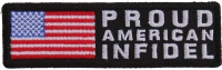 Proud American Infidel Patch With US FLAG