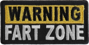 Warning Fart Zone Patch | Embroidered Patches