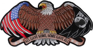 All Gave Some and Some Gave All POW MIA Eagle Large Back Patch All Gave Some and Some Gave All POW MIA Eagle Large Back Patch