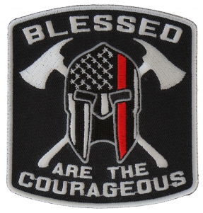 Blessed Are The Courageous Firefighter Patch | Embroidered Patches