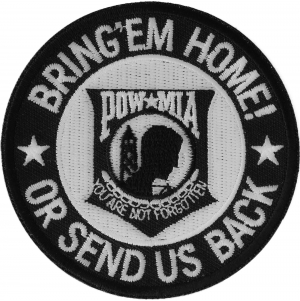Bring Em Home Or Send US Back Small | US Military Veteran Patches