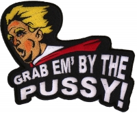 Grab Em By The Pussy Trump Patch