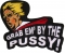 Grab em By