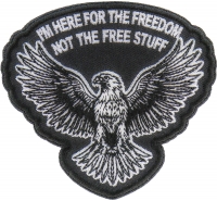 I'm here for the Freedom Not for the Free Stuff Patch