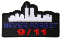 Never Forget 9 11 Patch | Embroidered Patches Never Forget 9 11 Patch | Embroidered Patches