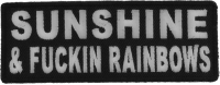 Sunshine And Fuckin Rainbows Patch Sunshine And Fuckin Rainbows Patch