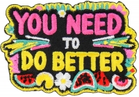 You need to do Better Patch