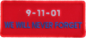 9 11 01 We Will Never Forget Patch | Embroidered Patches