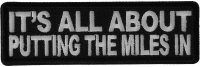 All About The Miles Biker Saying Patch All About The Miles Biker Saying Patch