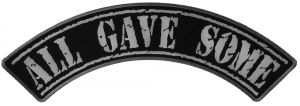 All Gave Some Large Rocker Patch | US POW MIA Military Veteran Patches