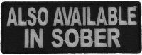 Also Available In Sober Patch Also Available In Sober Patch