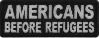 Americans Before Refugees Patch