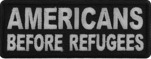 Americans Before Refugees Patch Americans Before Refugees Patch