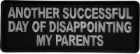 Another Successful Day of Disappointing My Parents Patch