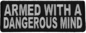 Armed With A Dangerous Mind Patch Armed With A Dangerous Mind Patch
