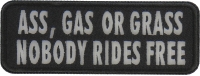 Ass Gas Or Grass Nobody Rides Free Funny Biker Saying Patch | Embroidered Patches
