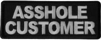 Asshole Customer Patch Asshole Customer Patch