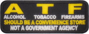 ATF Should Be A Convenience Store Funny Saying Patch | Embroidered Patches