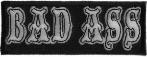 Bad Ass Patch | Embroidered Patches