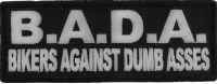 Bada Bikers Against Dumbasses Patch | Embroidered Patches Bada Bikers Against Dumbasses Patch | Embroidered Patches