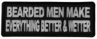 Bearded Men Make Everything Better and Wetter Patch