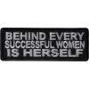 Behind Every Successful Women is Herself Patch