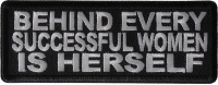 Behind Every Successful Women is Herself Patch Behind Every Successful Women is Herself Patch