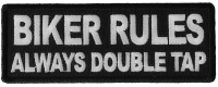 Biker Rules Always Double Tap Patch Biker Rules Always Double Tap Patch
