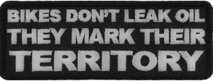 Bikes Mark Their Territory Patch | Embroidered Patches