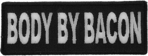 Body By Bacon Funny Patch