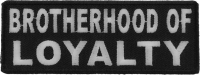 Brotherhood Of Loyalty Patch | Embroidered Patches