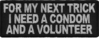 Condom And Volunteer Trick Patch | Embroidered Patches Condom And Volunteer Trick Patch | Embroidered Patches