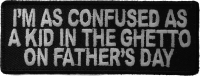Confused As A Kid In Ghetto Patch Confused As A Kid In Ghetto Patch