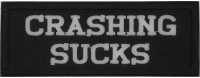 Crashing Sucks Patch | Embroidered Patches