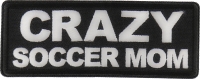 Crazy Soccer Mom Patch