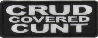 Crud Covered Cunt Patch